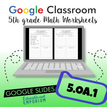 Preview of Order of Operations Worksheets Google Classroom™ ★ 5.OA.1