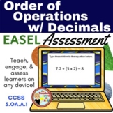 Order of Operations with Decimals Easel Assessment - Digital