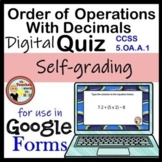 Order of Operations with Decimals Google Forms Quiz Digita
