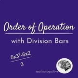 Order of Operations with Division Bars - 6.EE.A.2c (Digita