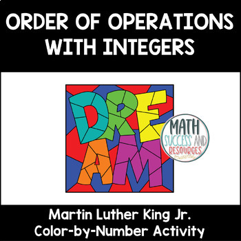 Preview of Order of Operations with Integers Martin Luther King Jr Color-by-Number Activity
