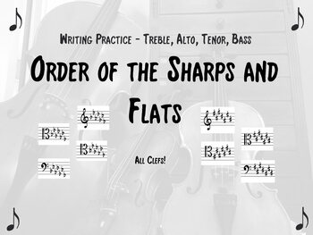 Preview of Order of the Sharps and Flats - Writing Practice - Treble, Alto, Tenor, Bass