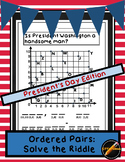 Ordered Pair solve the Riddle Presidents' Day