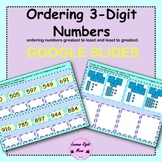 Ordering 3-Digit Numbers Google Slides