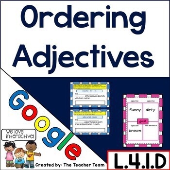 Preview of Ordering Adjectives , Grammar L.4.1.D | Google Slides