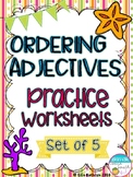 Ordering Adjectives Practice Worksheets - Set of 5 Common 