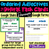Ordering Adjectives Task Cards Using Google Forms or Google Slides
