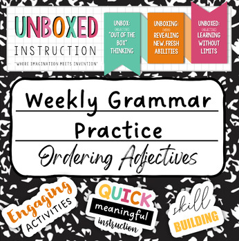 Preview of Ordering Adjectives - Weekly Grammar Practice