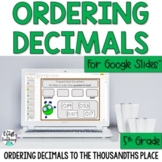 Ordering Decimals Practice for Google Slides™ 