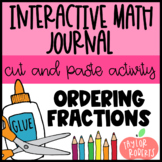 Ordering Fractions - An Interactive/Cut & Paste Activity