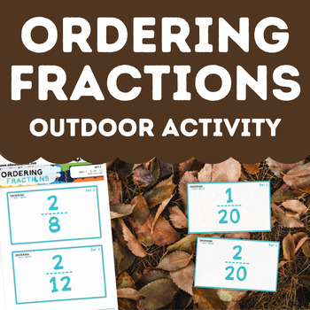 Preview of Ordering Fractions Outdoor Activity