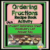 Ordering Fractions Recipe Book Activity and Notes