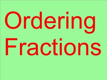 Preview of Ordering Fractions - Smartboard Lesson