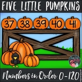 Ordering Numbers 0-120 Five Little Pumpkins