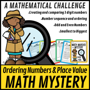Ordering Numbers with 3 Digits with Place Value Math Murder
