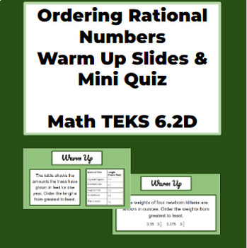 Preview of Ordering Rational Numbers Warm Up Slides and Quiz Math TEKS 6.2D