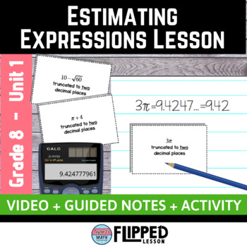 Preview of Estimating Expressions with Irrational Numbers Lesson