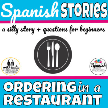 Preview of Ordering in a restaurant Spanish reading comprehension story with questions