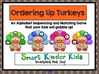 Preview of Thanksgiving - Ordering up Turkeys - Alphabet Sequencing Game for SMARTboard