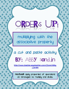 Preview of {Order's Up!} Associative Property of Multiplication Cut and Paste Activity