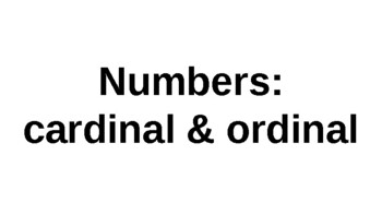 Preview of Ordinal & Cardinal Numbers ppt