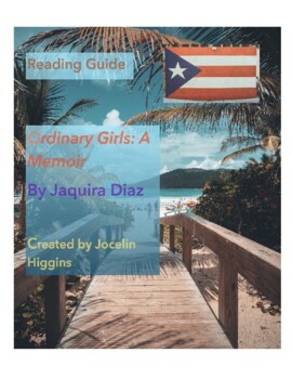 Preview of Ordinary Girls: A Memoir by Jaquira Diaz  Reading Guide