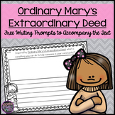 Ordinary Mary's Extraordinary Deed Free Writing Prompts