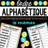 Ordre alphabétique 15 thèmes - French Alphabetical Order A