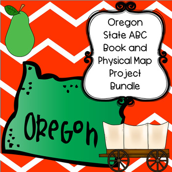 Preview of Oregon Bundle--Oregon  ABC Book and Physical Map Research Projects