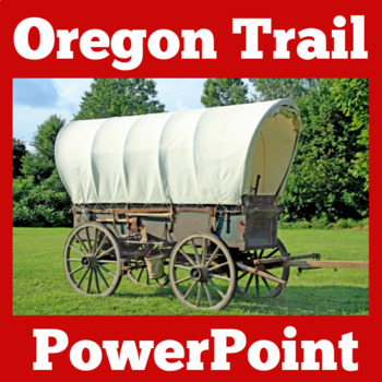 Preview of OREGON TRAIL Activity PowerPoint 2nd 3rd 4th 5th Grade WESTWARD EXPANSION