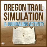 Oregon Trail Activity, Game, & Simulation: Travel the Trai