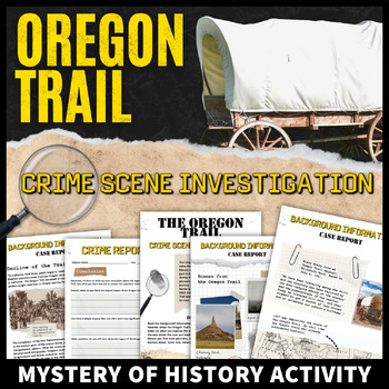 Preview of Oregon Trail Activity Westward Expansion Manifest Destiny CSI Mystery of History