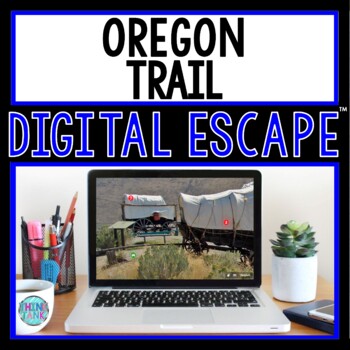 Preview of Oregon Trail DIGITAL ESCAPE ROOM for Google Drive® | Distance Learning