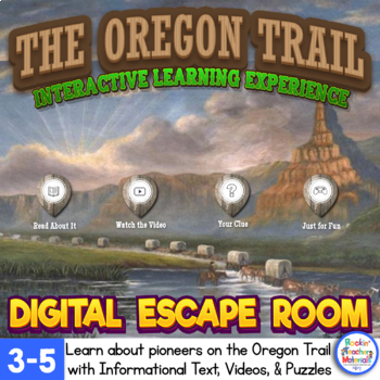 Preview of Oregon Trail Learn about Pioneers Interactive Digital Escape Game