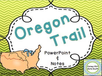 Preview of Oregon Trail PowerPoint and Note Set