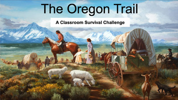 Preview of Oregon Trail Simulation Classroom Survival Challenge