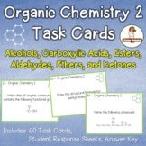 Organic Chemistry Task Cards 2: Alcohols, Carboxylic Acids