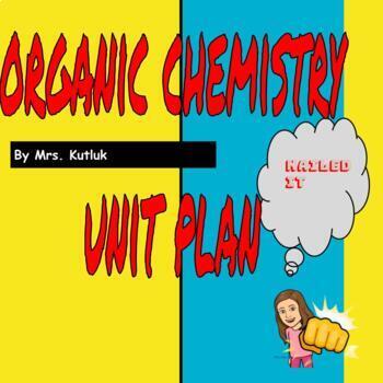 Preview of Organic Chemistry Unit Plans (FREE)