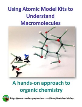 Preview of Organic Chemistry and Macromolecules Model Lab - NGSS