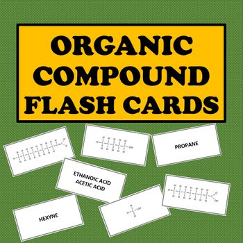 Preview of Organic Compound Flash Cards