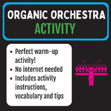Organic Orchestra Activity [Music Production - Google Slides]