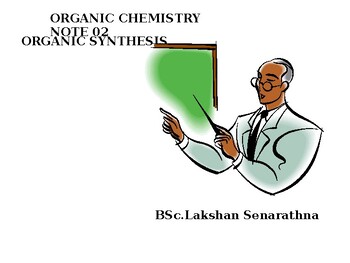 Preview of Organic Synthesis , Spectroscopy and Aromaticaly (CHEMISTRY) Note chapter 02