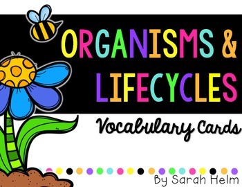 Preview of Organism + Life Cycles Vocabulary Cards
