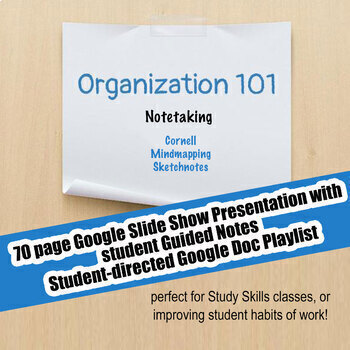Preview of Organization 101 #9 Note-taking; Distance Learning