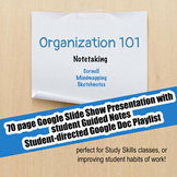 Organization 101 #9 Note-taking; Distance Learning