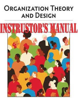 Preview of Organization Theory and Design 4th Canadian Edition Daft_INSTRUCTOR'S MANUAL