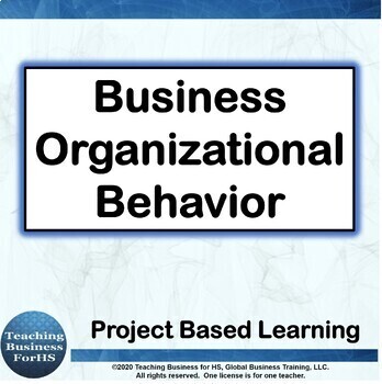 Preview of Organizational Behavior - CTE  project based