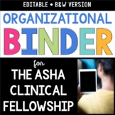 Organizational Binder for The ASHA Clinical Fellowship (B&W)