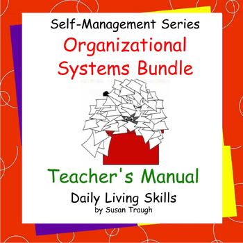 Preview of Organizational Systems Bundle Teachers Manual - Self Management Series