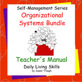 Organizational Systems Bundle Teachers Manual - Self Manag